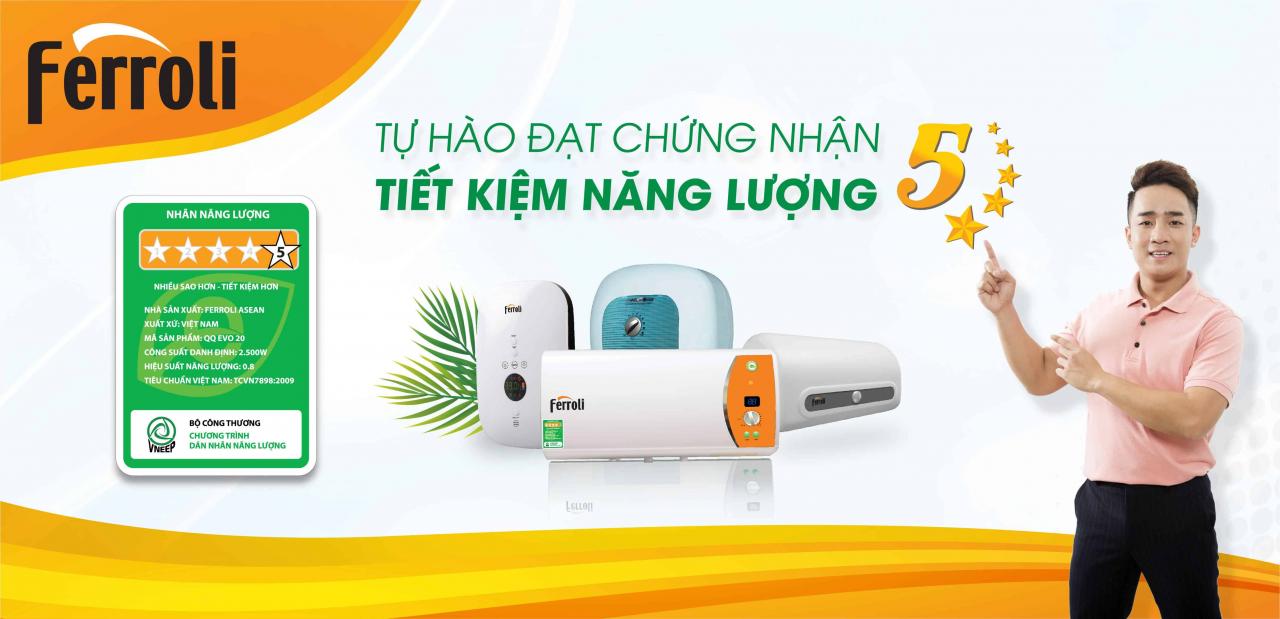 Ferroli đạt chứng nhận tiết kiệm năng lượng 5* - Bình nóng lạnh, bình nước nóng, bình năng lượng mặt trời Ferroli